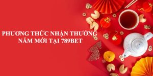 Phương thức nhận thưởng năm mới tại 789BET