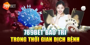 789bet Bảo Trì Là Gì? 5 Mục Đích Bảo Trì Nhà Cái 789bet Mà Bạn Nên Biết