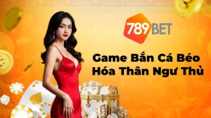 Mẹo Chơi Game Bắn Cá Béo Hiệu Quả Giúp Săn Thưởng Cực Lớn