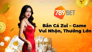 Chiến Lược Bắn Cá Zui Mới Nhất Và Cực Hiệu Quả Để Ăn Xu Lớn